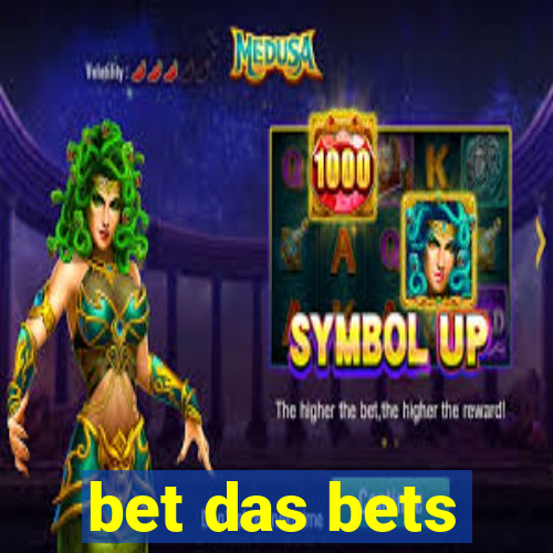 bet das bets